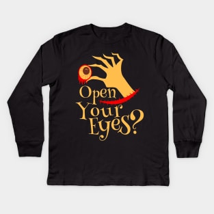 Halloween Open Your Eyes Scary Eyeball Gifts Kids Long Sleeve T-Shirt